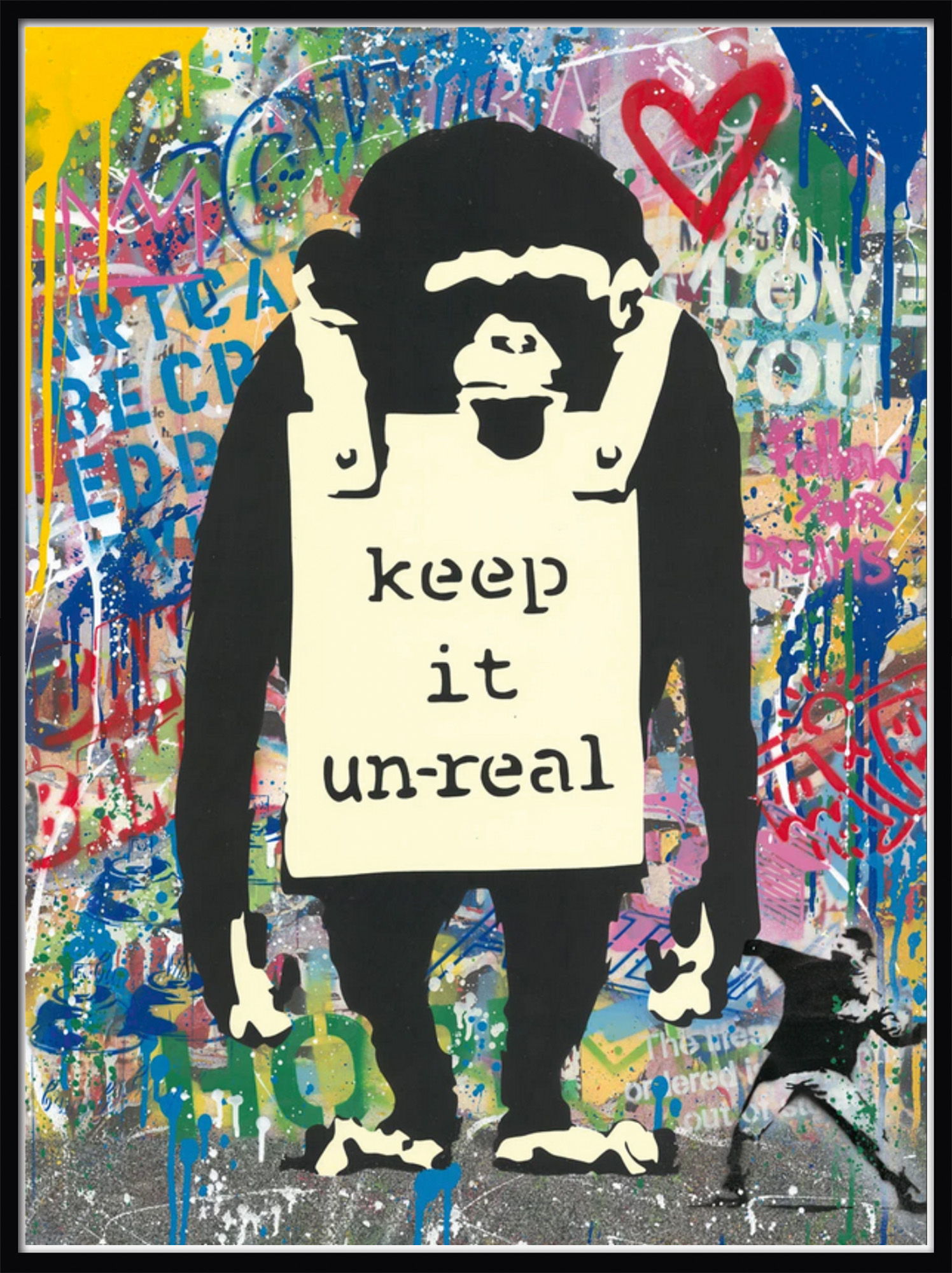 Mr. Brainwash: Bild ‚Keep It Unreal‘ (2022) (Unikat)