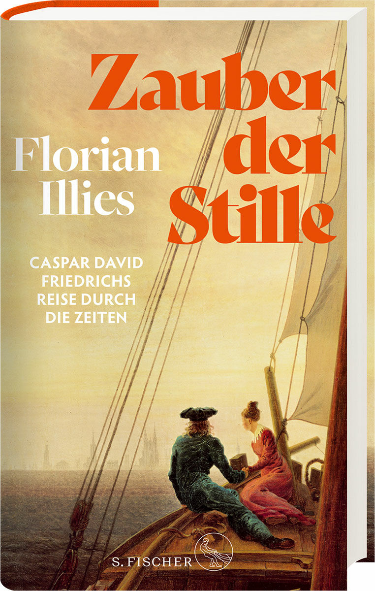 Florian Illies: Livre "La magie du silence" - Le voyage dans le temps de Caspar David Friedrich