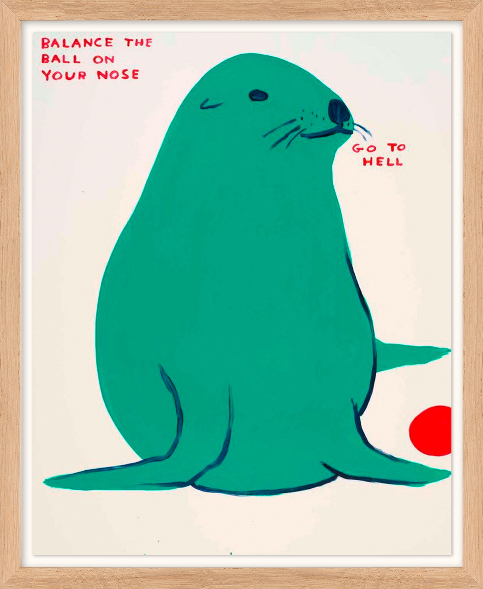 Picture "Balance The Ball On Your Nose" (2022) by David Shrigley